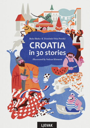 Croatia in 30 stories