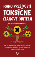 Kako preživjeti toksične članove obitelji