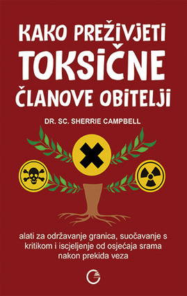 Kako preživjeti toksične članove obitelji