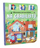 Slikovnica s prozorčićima   na gradilištu