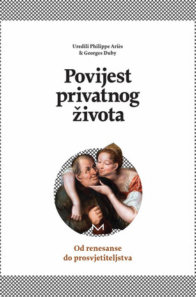 Povijest privatnog zivota 3