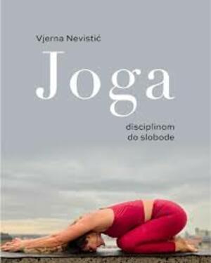 Joga disciplinom do slobode