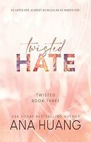 Twisted hate