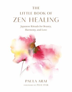 The little book of zen healing