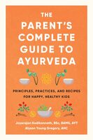 The parent's complete guide to ayurveda