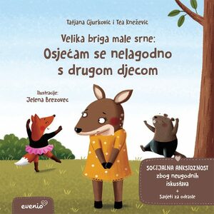 Velika briga male srne osjećam se nelagodno s drugom djecom