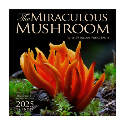 Zidni kalendar 2025. miraculous mushroom with fabulous fungi facts