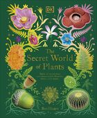 The secret world of plants