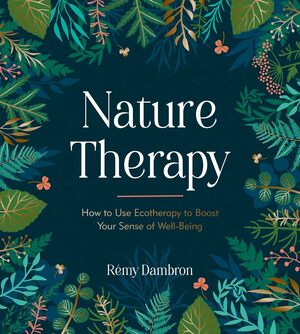 Nature therapy