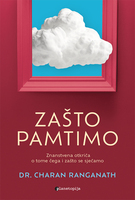 Zasto pamtimo