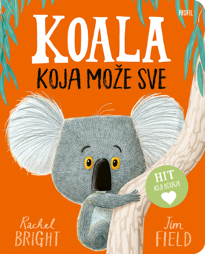 Koala koja može sve kartonka slikovnica