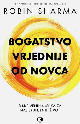 Bogatstvo vrijednije od novca