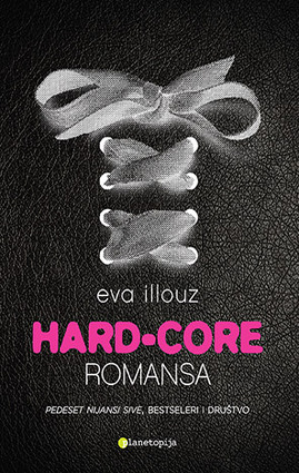 Hard core romansa hladna intimnost