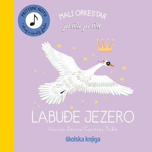 Labuđe jezero mali orkestar priča priču