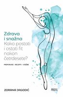 Zdrava i snažna kako postati i ostati fit nakon četrdesete