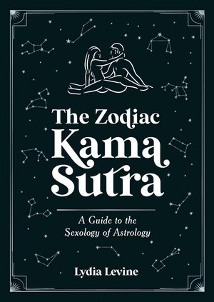 The zodiac kama sutra