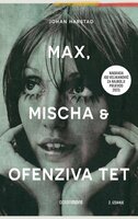 Max mischa ofenziva tet (2.izdanje)