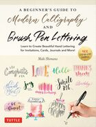 Beginners guide to modern calligraphy