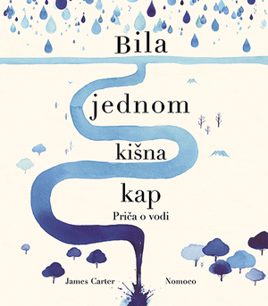 Bila jednom kisna kap