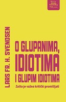 O glupanima idiotima i glupim idiotima