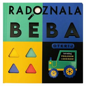 Radoznala beba otkrij