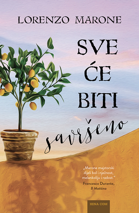 Sve će bit savršeno