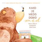 Kako je medo dobio med