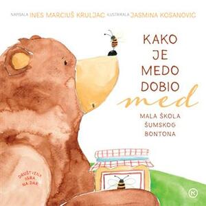 Kako je medo dobio med