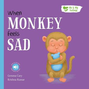 When monkey feels sad