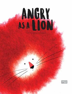 Angry as a lion