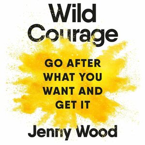 Wild courage