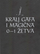 Kralj gafa i magična 0 1 žetva