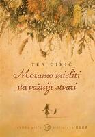Moramo misliti na važnije stvari