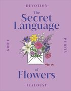 The secret language of flowers