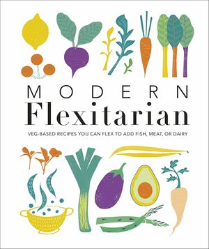 The modern flexitarian
