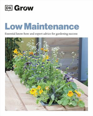 Grow low maintenance