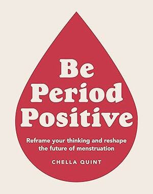 Be period positive