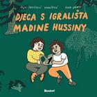 Djeca s igrališta madine hussiny