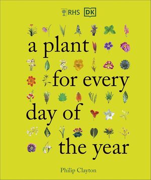 Rhs a plant for every day of the year