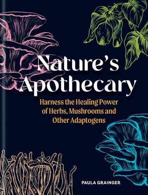 Natures apothecary