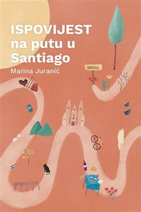 Ispovijesti na putu u santiago
