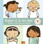 Kakav ti je bio dan