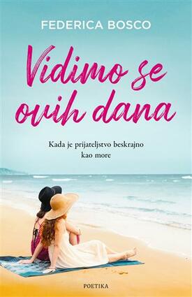 Vidimo se ovih dana