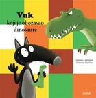 Vuk koji je obožavao dinosaure