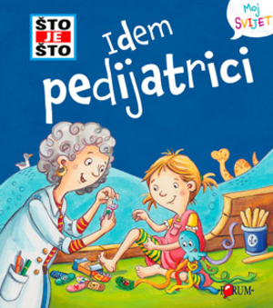 Što je što idem pedijatrici