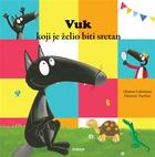 Vuk koji je želio biti sretan