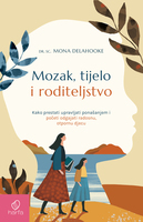 Mozak tijelo i roditeljstvo