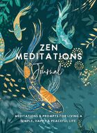 Zen meditations journal