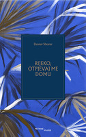 Rijeko otpjevaj me domu