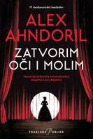 Zatvorim oči i molim